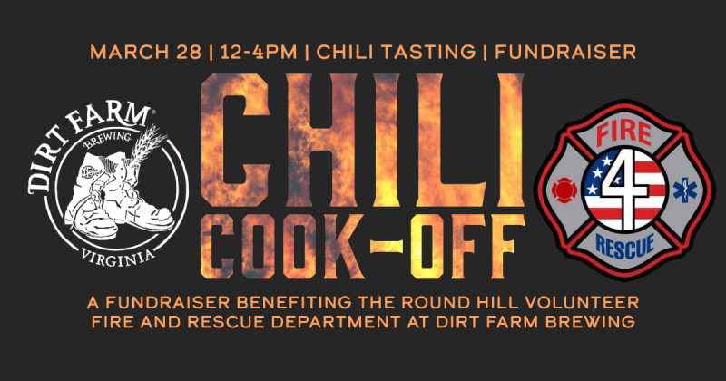 Flyer for the dirt farm brewing chili cook-off benefiting the round hill volunteer fire and rescue department in Loudoun county, virginia