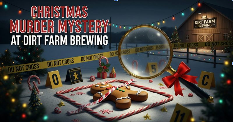 Christmas murder mystery at dirt farm brewing flyer by off center events in Loudoun county