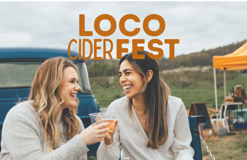 The words Loco Cider Fest over a photo of two girls smiling and enjoying cider