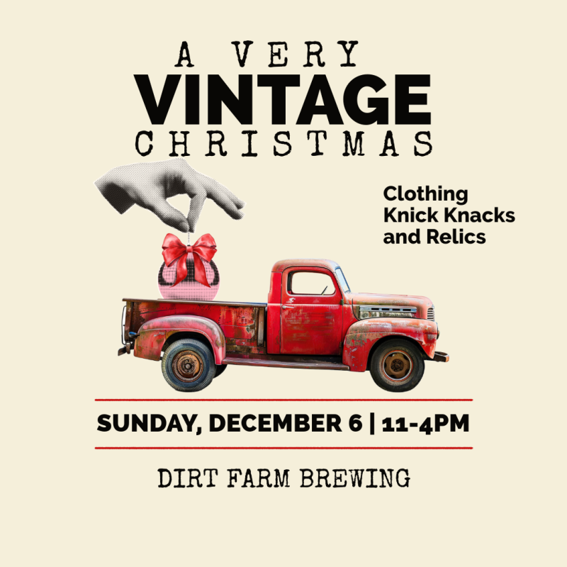 Flyer for a Very vintage Christmas market at dirt farm brewing in bluemont, Loudoun county, virginia