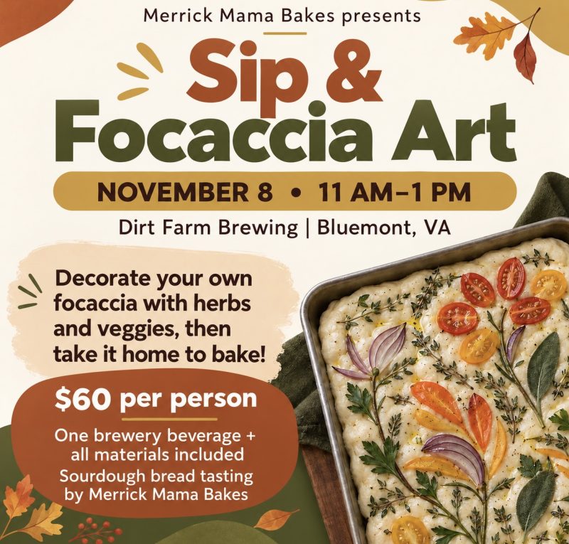 Sip & Focaccia Art Workshop flyer for an event at dirt Farm brewing in Loudoun county, virginia